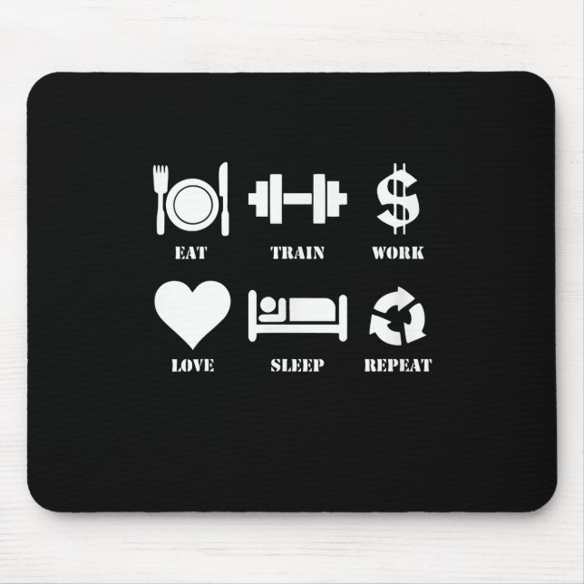 Eat Train Work Love Sleep Repeat Motivational Gym Mouse Mat (Front)
