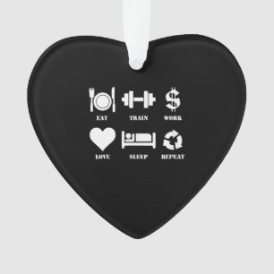Eat Train Work Love Sleep Repeat Motivational Gym Ornament