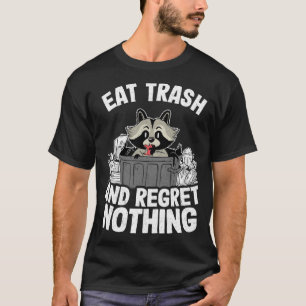 Eat Trash And Regret Nothing Racoon Pullover Hood