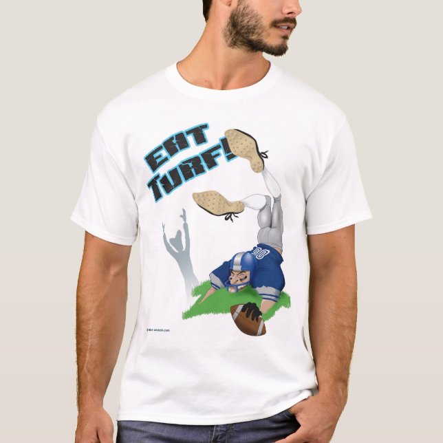 EAT TURF! T-Shirt (Front)