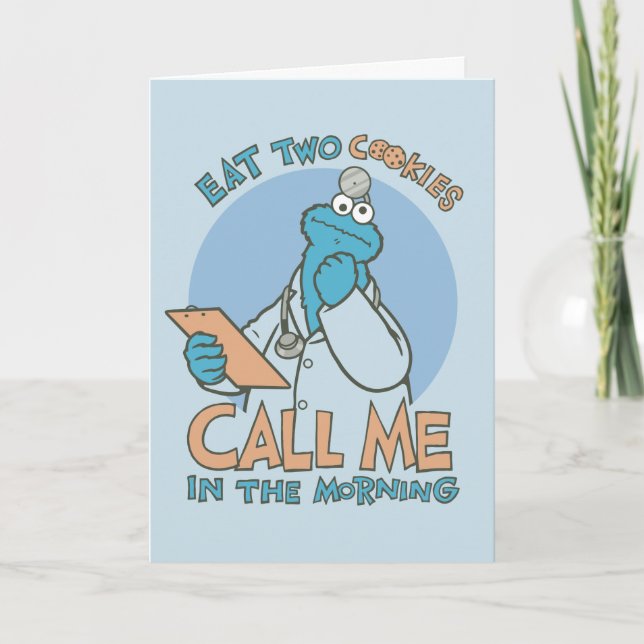 Eat Two Cookies, Call Me in the Morning Card (Front)