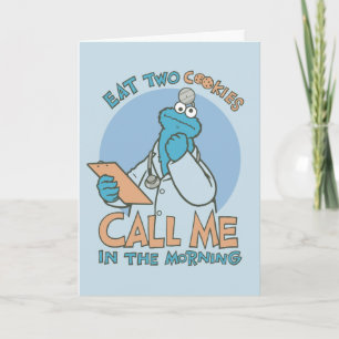 Eat Two Cookies, Call Me in the Morning Card