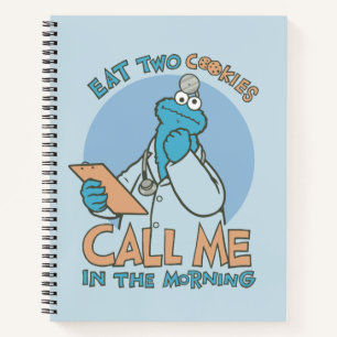Eat Two Cookies, Call Me in the Morning Notebook