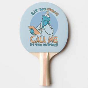 Eat Two Cookies, Call Me in the Morning Ping Pong Paddle
