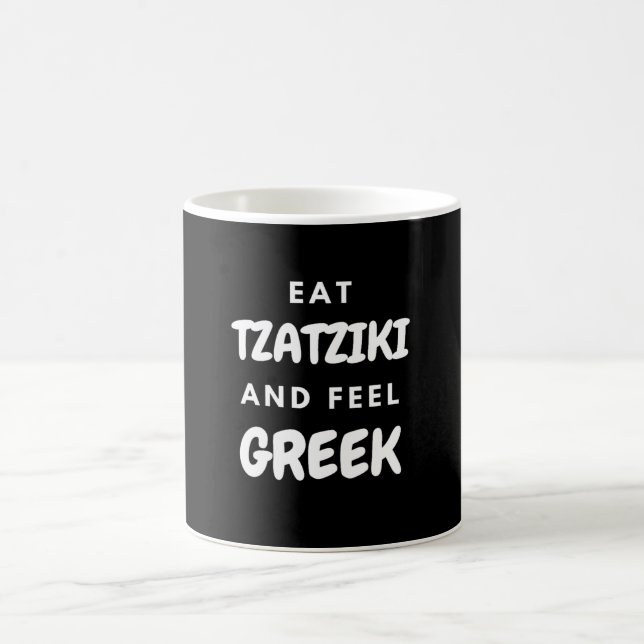 Eat Tzatziki and Feel Greek Gifts Apparel Wall Art Coffee Mug (Center)