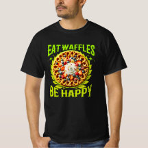 eat waffles be happy