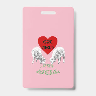 Eat Well Sleep Well ID Badge