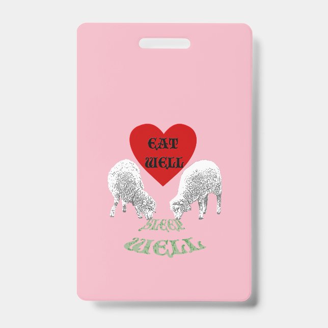 Eat Well Sleep Well ID Badge (Front)