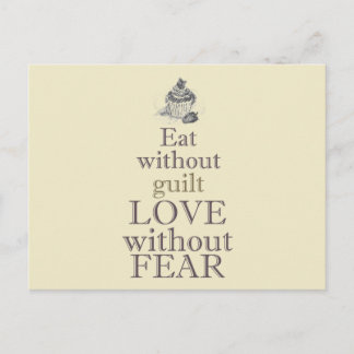 Eat without guilt, love without fear - Postcard