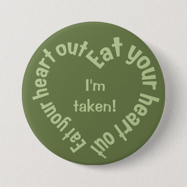 EAT YOUR HEART OUT custom buttons (Front)
