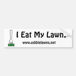 Eat Your Lawn Bumper Sticker