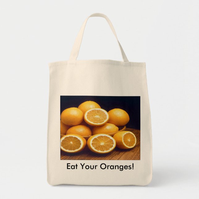 Eat Your Oranges Tote Bag (Front)