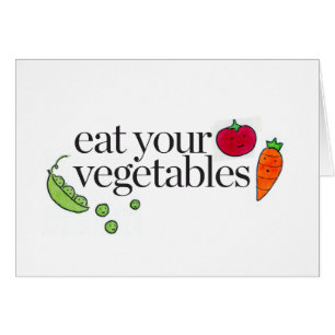Eat Your Vegetables