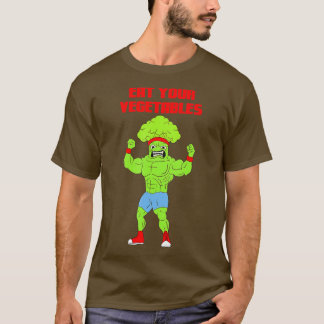 Eat Your Vegetables Broccoli Weightlifting Gym Str T-Shirt