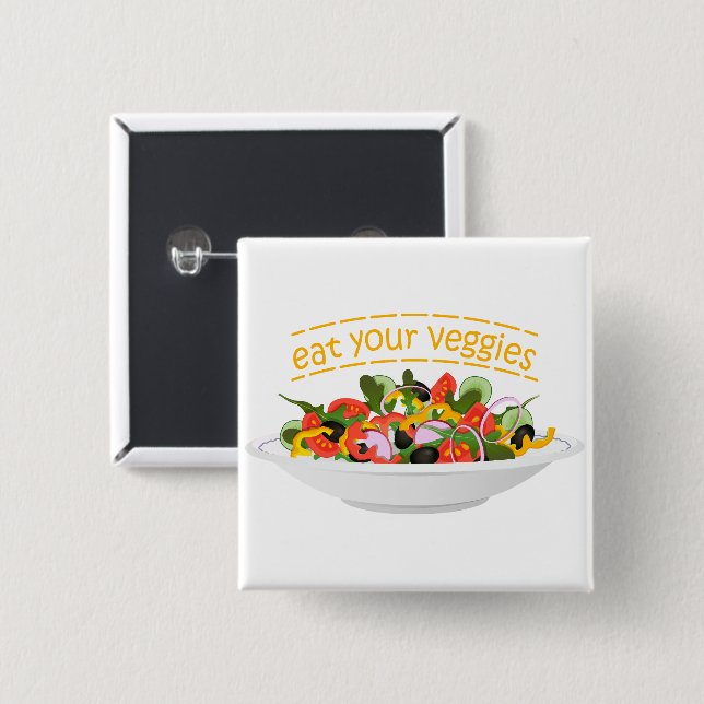 Eat Your Veggies Quote fresh salad mix bowl 15 Cm Square Badge (Front & Back)