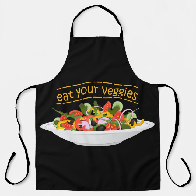 Eat Your Veggies Quote fresh salad mix bowl Apron (Front)