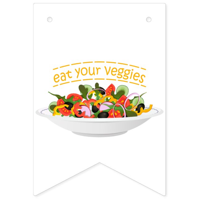 Eat Your Veggies Quote fresh salad mix bowl Bunting (First Flag)