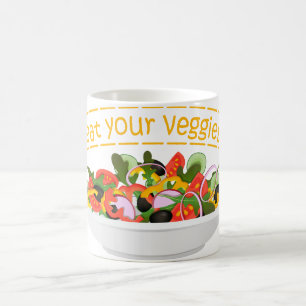 Eat Your Veggies Quote fresh salad mix bowl Coffee Mug