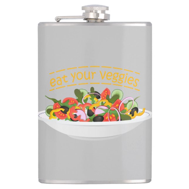 Eat Your Veggies Quote fresh salad mix bowl Hip Flask (Front)