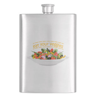 Eat Your Veggies Quote fresh salad mix bowl Hip Flask