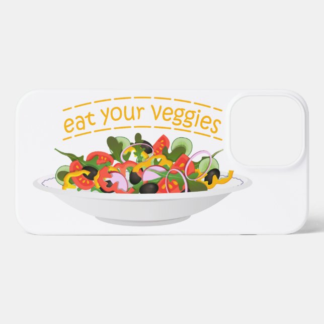 Eat Your Veggies Quote fresh salad mix bowl iPhone Case (Back Horizontal)
