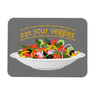 Eat Your Veggies Quote fresh salad mix bowl Magnet