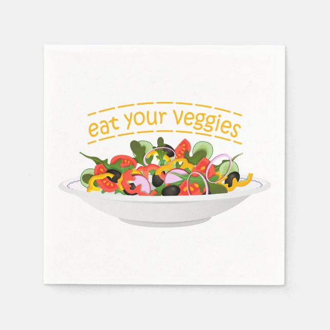 Eat Your Veggies Quote fresh salad mix bowl Napkin (Front)