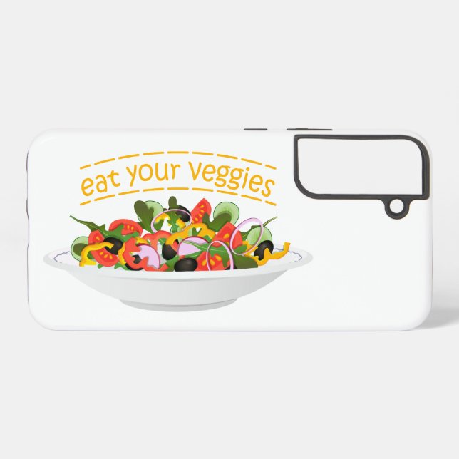 Eat Your Veggies Quote fresh salad mix bowl Samsung Galaxy S22+ Case (Back Horizontal)