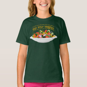 Eat Your Veggies Quote fresh salad mix bowl T-Shirt