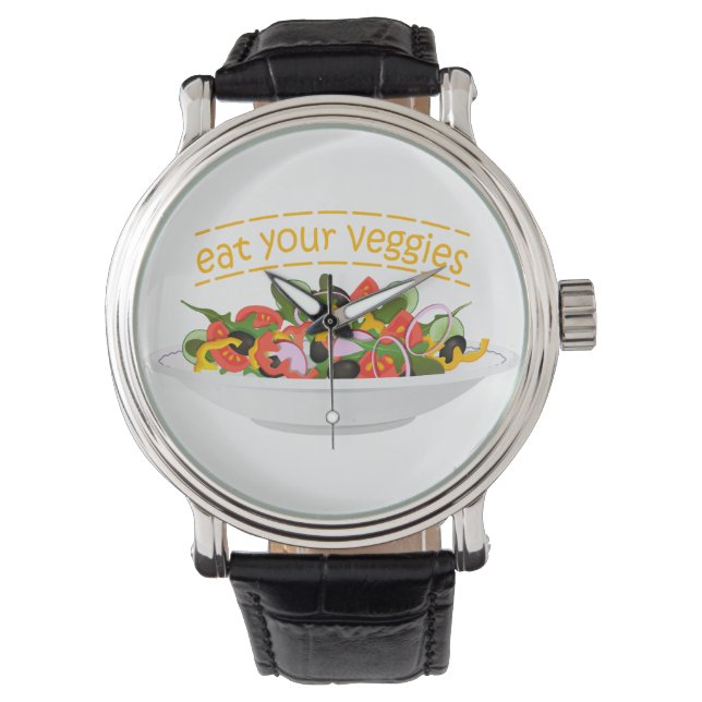 Eat Your Veggies Quote fresh salad mix bowl Watch (Front)