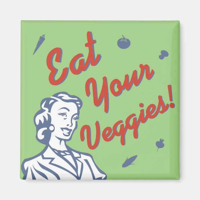 Eat Your Veggies retro woman Magnet (Front)