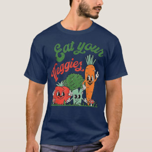 Eat Your Veggies  T-Shirt