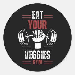 Eat Your Veggies Vegan Fitness Gym Workout Food Vi Classic Round Sticker