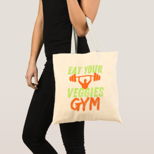 Eat Your Veggies Vegan Funny Motivation Quote Tote Bag