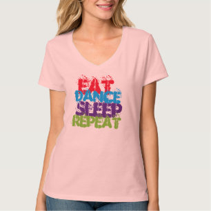 eatdance sleep repeat funny t-shirt gift idea