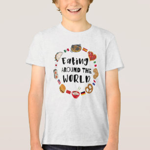Eating around the world Tri-Blend shirt