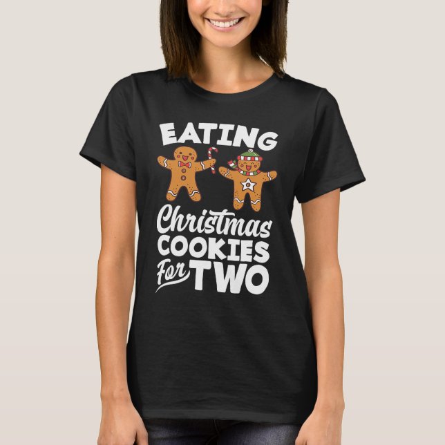 Eating Christmas Cookies for Two Pregnancy Announc T-Shirt (Front)