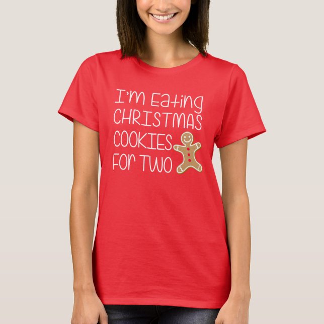 Eating Christmas Cookies For Two T-Shirt (Front)