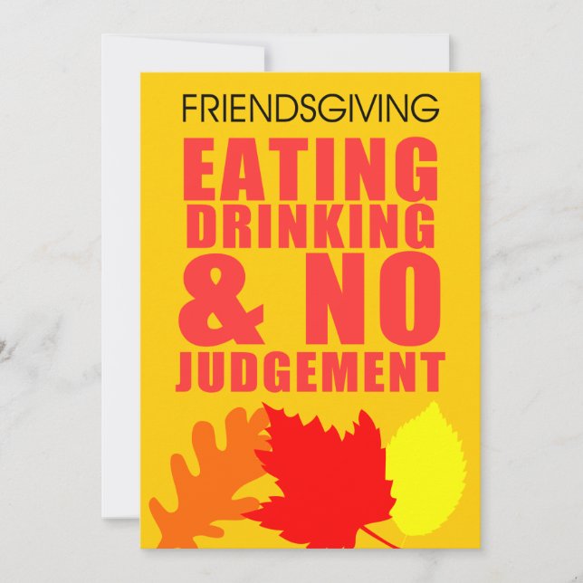 Eating Drinking No Judgement Friendsgiving Invite (Front)