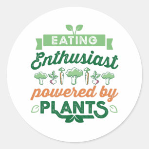 Eating Enthusiast powered by Plants Vegan Gift Classic Round Sticker