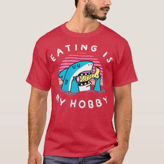 Eating Is My Hobby Always Hungry Funny Eating Leg T-Shirt