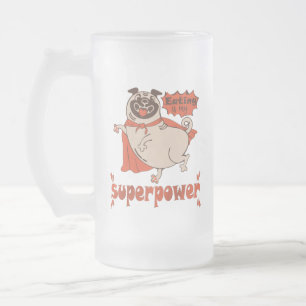 Eating is my superpower red cloak pug comic style  frosted glass beer mug