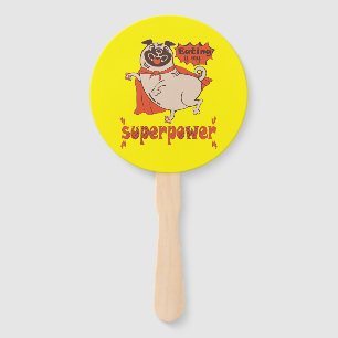 Eating is my superpower red cloak pug comic style hand fan