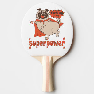 Eating is my superpower red cloak pug comic style ping pong paddle