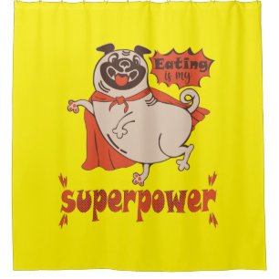 Eating is my superpower red cloak pug comic style  shower curtain