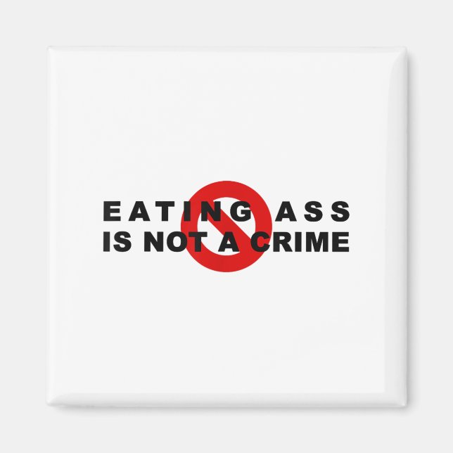 Eating Is Not A Crime Funny Quote Motivational Sar Magnet (Front)