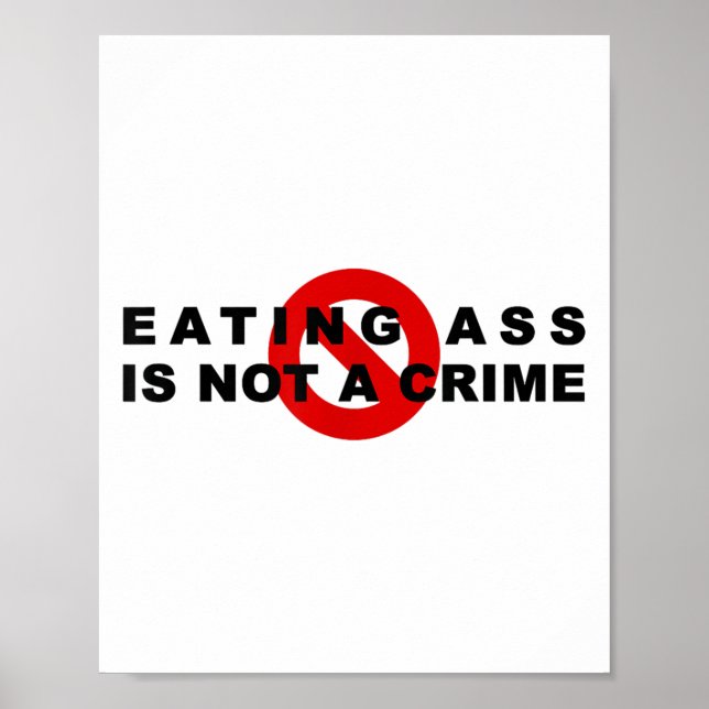 Eating Is Not A Crime Funny Quote Motivational Sar Poster (Front)