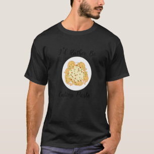 Eating Pasta Spaghetti Italian Food T-Shirt