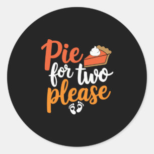 Eating Pumpkin Pie For Two Thanksgiving Pregnancy  Classic Round Sticker