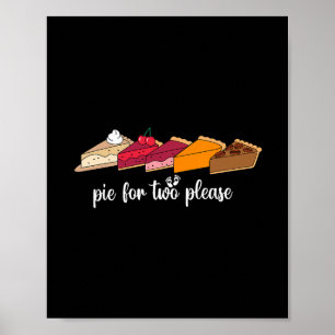 Eating Pumpkin Pie For Two Thanksgivingy Announcem Poster